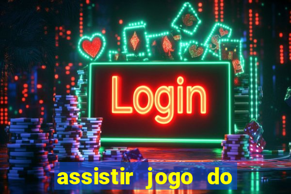 assistir jogo do corinthians ao vivo vto